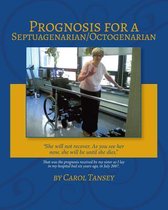 Prognosis for a Septuagenarian/Octogenarian