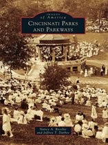 Images of America - Cincinnati Parks and Parkways