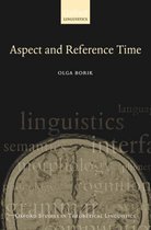 Oxford Studies in Theoretical Linguistics- Aspect and Reference Time