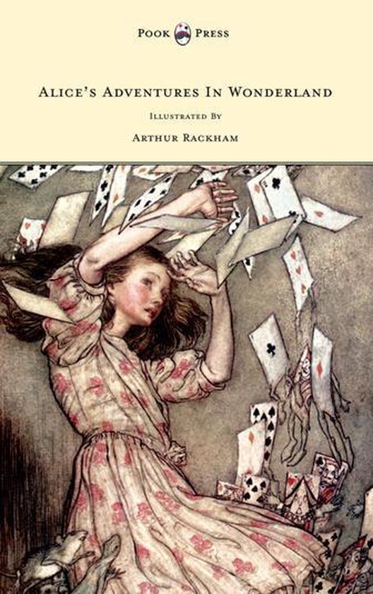 Alice's Adventures in Wonderland Illustrated by Arthur Rackh ... - cover