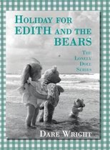 Lonely Doll- Holiday For Edith And The Bears