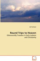 Round Trips to Heaven