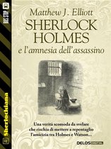 Sherlockiana - Sherlock Holmes e l’amnesia dell’assassino