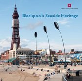 Blackpools Seaside Heritage