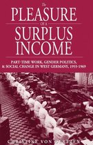 The Pleasure of a Surplus Income