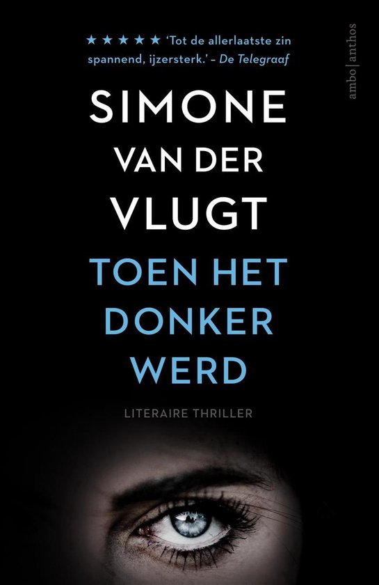 Toen het donker werd, Simone van der Vlugt 9789026339943 Boeken