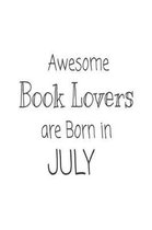Awesome Book Lovers Are Born In July