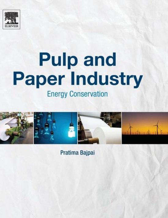 Pulp & Paper Industry 9780128034118 Pratima Bajpai Boeken