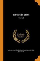 Plutarch's Lives; Volume 2