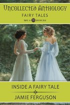 Inside a Fairy Tale