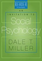 Reader for Miller's An Invitation to Social Psychology