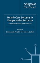 Work and Welfare in Europe - Health Care Systems in Europe under Austerity