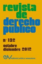 REVISTA DE DERECHO PÚBLICO (Venezuela), No. 132, Octubre-Diciembre 2012