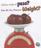 Como Mides El Peso?/How Do You Measure Weight?