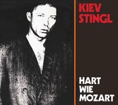 Kiev Stingl - Hart Wie Mozart (CD)