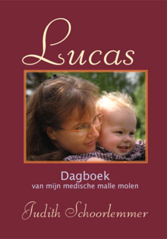 Cover van het boek 'Lucas' van J. Schoorlemmer