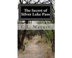 The Secret of Silver Lake Pass