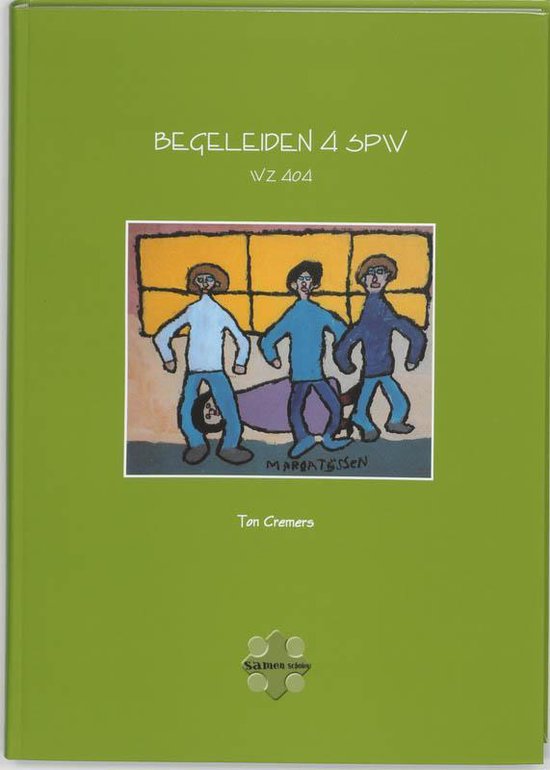 Cover van het boek 'Begeleiden / 4 SPW WZ 404 / druk 1' van T. Cremers