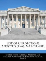List of Cfr Sections Affected (Lsa), March 2008