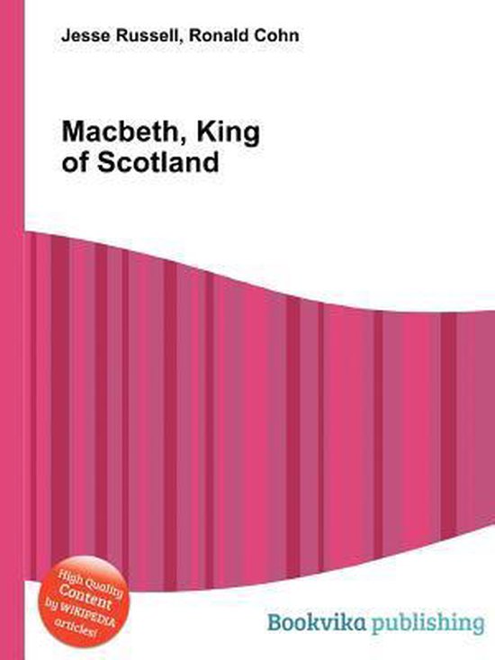 Macbeth, King of Scotland, Jesse Russell 9785510632583 Boeken