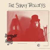 Stray Trolleys - Barricades And Angels (LP)