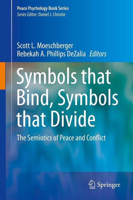 Peace Psychology Book Series - Symbols that Bind, Symbols th ... - cover