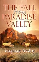 The Fall From Paradise Valley