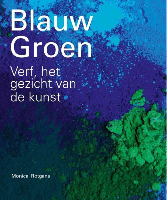 bol.com | Blauw groen, Monica Rotgans | 9789462630185 | Boeken
