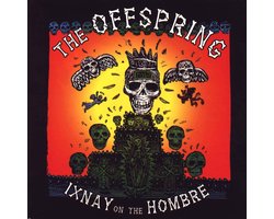 Ixnay On The Hombre