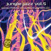 Jungle Jazz Vol. 5