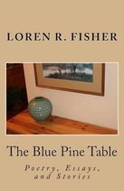 The Blue Pine Table
