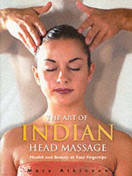 The Art of Indian Head Massage - cover