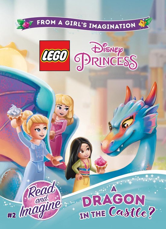Lego Disney Princess boek. Drie figuurtjes met draak en cupcakes, 'A Dragon in the Castle?'.