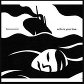 Echo Is Your Love - Humansize (CD)