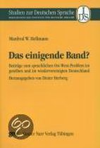 Das einigende Band?