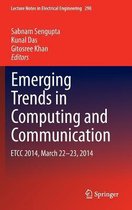 Emerging Trends in Computing and Communication