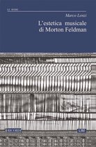 L Estetica Musicale Di Morton Feldman