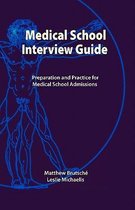 Medical School Interview Guide