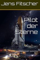 STERNENSCHIFF MATARKO 1 - Pilot der Sterne