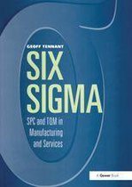 Six Sigma: SPC and TQM in Manufacturing and Services