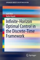 SpringerBriefs in Optimization - Infinite-Horizon Optimal Control in the Discrete-Time Framework