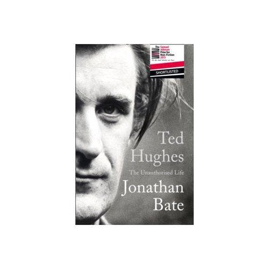 ted hughes the unauthorised life ted hughes the unauthorised life