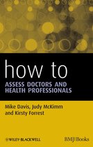 How To - How to Assess Doctors and Health Professionals