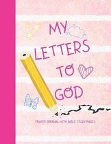 My Letters To God: Pink Kids Prayer Journal with Bible Study Pages. Great way to encourage children to talk to God and study His word.