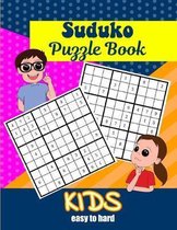 Sudoku Book Kids: Easy To Hard