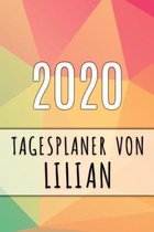 2020 Tagesplaner von Lilian: Personalisierter Kalender f�r 2020 mit deinem Vornamen