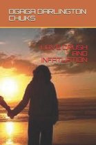 Love Crush and Infatuation