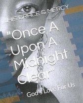 ''Once A Upon A Midnight Clear'': God's Love For Us