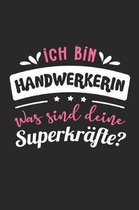 Ich Bin Handwerkerin Was Sind Deine Superkrafte?