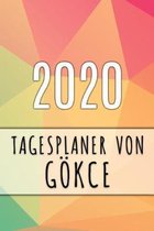 2020 Tagesplaner von G�kce: Personalisierter Kalender f�r 2020 mit deinem Vornamen